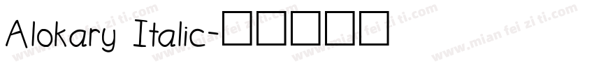 Alokary Italic字体转换